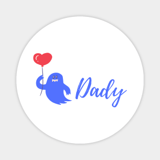 Dady Nice Gift Idea with a  Cute Gost Magnet